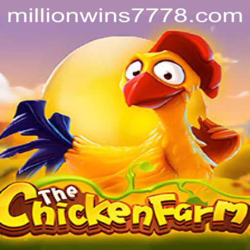 Discover the Exciting World of ChickenFarm and Unlock MillionWins777
