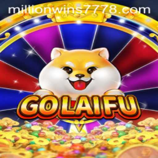 Discovering the Thrill of GoLaiFu: Enter the World of Millionwins777