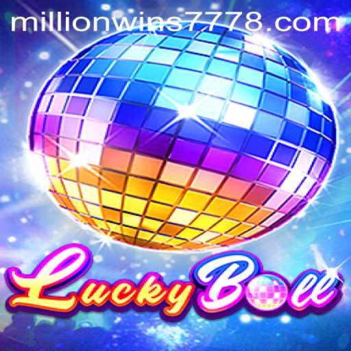 Exploring the Thrilling World of LuckyBall: A Step Into Millionwins777