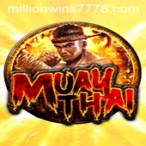 The Thrilling World of MuayThai: An In-Depth Look at the Game with Millionwins777