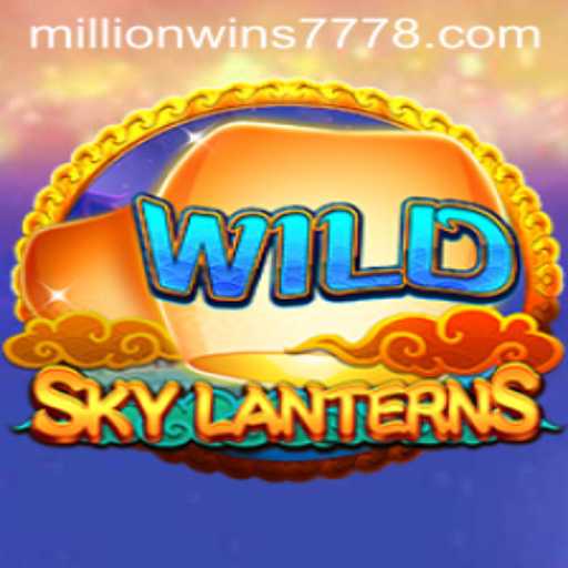 SkyLanterns: A Deep Dive into the World of MillionWins777